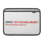 ZAKAZ  MacBook Air Sleeves (landscape)