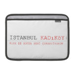 istanbul  MacBook Air Sleeves (landscape)