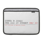 DoNNA M JONES  She DiD It Street  MacBook Air Sleeves (landscape)