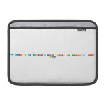 Ya deberías de empezar a carbono  Hidrógeno Americio y  Bario
 Chamba  MacBook Air Sleeves (landscape)