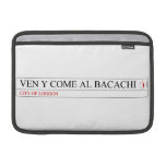 Ven y come al BACACHI  MacBook Air Sleeves (landscape)