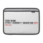 Your Name Street HEBRON ft MABOPANE  MacBook Air Sleeves (landscape)