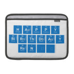 Happy
 Birthday
 René  MacBook Air Sleeves (landscape)