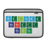 Welcome
 Barnett
 Babies  MacBook Air Sleeves (landscape)