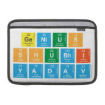 Genius
 Shubhi
 Yadav  MacBook Air Sleeves (landscape)