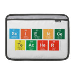 Science
 Teacher  MacBook Air Sleeves (landscape)