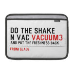 Do the Shake  n vac  MacBook Air Sleeves (landscape)