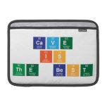 Cave
 Is
 The best  MacBook Air Sleeves (landscape)