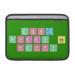 dont 
 worry be 
 happy  MacBook Air Sleeves (landscape)