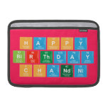 Happy 
 Birthday
 Chandni  MacBook Air Sleeves (landscape)