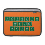 Periodic
 Table
 Writer  MacBook Air Sleeves (landscape)
