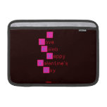 I 
 Love  
 Kaleb 
  Happy
 Valentine's
 Day 
   MacBook Air Sleeves (landscape)