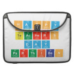 HAPPY 
 TEACHERS
  DAY 
 PARTHIBAN  MacBook Pro Sleeves