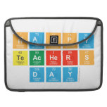 HAPPY TEACHERS DAY  MacBook Pro Sleeves