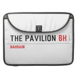 The Pavilion  MacBook Pro Sleeves