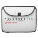 106 STREET  MacBook Pro Sleeves