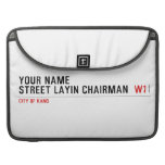 Your Name Street Layin chairman   MacBook Pro Sleeves