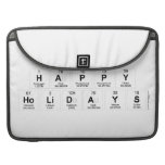 Happy
 Holidays  MacBook Pro Sleeves