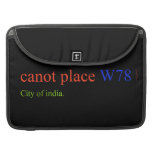 canot place  MacBook Pro Sleeves