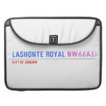 Lashonte royal  MacBook Pro Sleeves