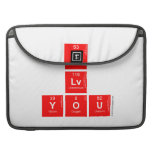 I
 Lv
 you  MacBook Pro Sleeves