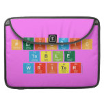 Periodic
 Table
 Writer  MacBook Pro Sleeves