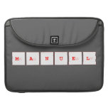 manuel  MacBook Pro Sleeves