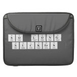 so long 
 suckers   MacBook Pro Sleeves