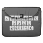 Periodic
 Table
 Writer  MacBook Pro Sleeves