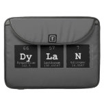 Dylan  MacBook Pro Sleeves