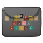Periodic
 Table
 Writer  MacBook Pro Sleeves