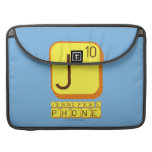 J
 JENNIFER'S
 PHONE  MacBook Pro Sleeves