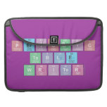 Periodic
 Table
 Writer  MacBook Pro Sleeves