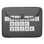 Periodic
 Table
 Writer  MacBook Pro Sleeves