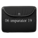 06 imparator 19  MacBook Pro Sleeves