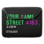 Your Name Street  MacBook Pro Sleeves