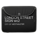 LONDON STREET SIGN  MacBook Pro Sleeves