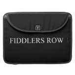 FIDDLERS ROW  MacBook Pro Sleeves