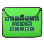 Periodic
 Table
 Writer  MacBook Pro Sleeves