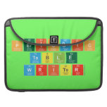 Periodic
 Table
 Writer  MacBook Pro Sleeves