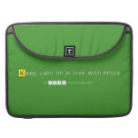 Keep calm im in love with niniza  MacBook Pro Sleeves