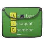 Greater
 Issaquah
 Chamber  MacBook Pro Sleeves