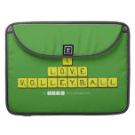 i
 love
 volleyball  MacBook Pro Sleeves