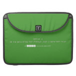 dekhye ji.
 ap log apna dmag mat chalaiye jaiye ji apna kam kejye  MacBook Pro Sleeves