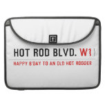 Hot Rod Blvd.  MacBook Pro Sleeves