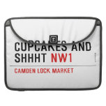 CUPCAKES AND  SHHHT  MacBook Pro Sleeves
