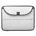 es mejor no tener cosas que tener cosas y no tener con quien compartirlas  MacBook Pro Sleeves