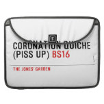 Coronation Quiche  (piss up)  MacBook Pro Sleeves