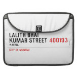 LALITH BHAI KUMAR STREET  MacBook Pro Sleeves
