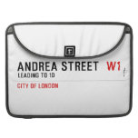 Andrea street   MacBook Pro Sleeves
